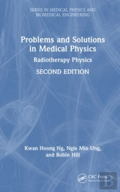 Problems And Solutions In Medical Physics
