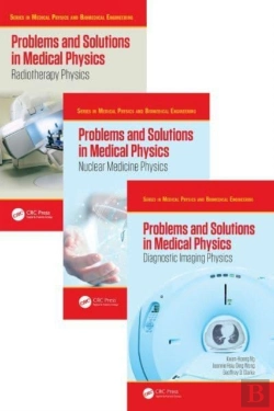 Bertrand.pt - Problems And Solutions In Medical Physics - Three Volume Set