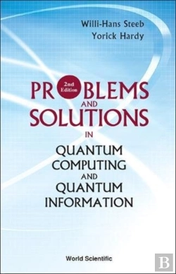 Bertrand.pt - Problems And Solutions In Quantum Computing And Quantum Information (2nd Edition)