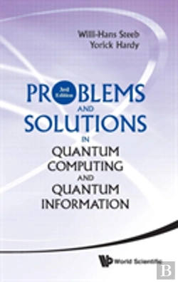 Bertrand.pt - Problems And Solutions In Quantum Computing And Quantum Information (3rd Edition)