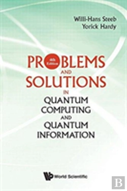 Bertrand.pt - Problems And Solutions In Quantum Computing And Quantum Information (4th Edition)