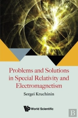 Bertrand.pt - Problems And Solutions In Special Relativity And Electromagnetism