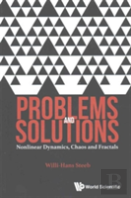 Problems And Solutions: Nonlinear Dynamics, Chaos And Fractals