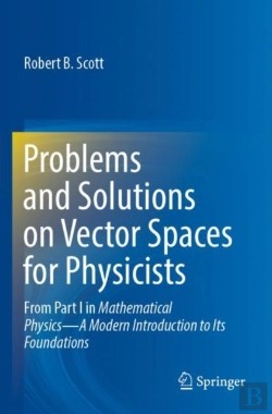 Bertrand.pt - Problems And Solutions On Vector Spaces For Physicists