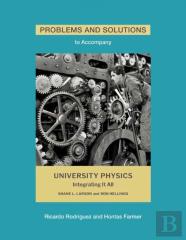 Problems And Solutions To Accompany Larson And Hellings' University Physics