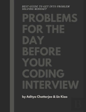 Problems For The Day Before Your Coding Interview