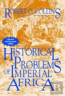 Problems In African History V. 2; Historical Problems Of Imperial Africa