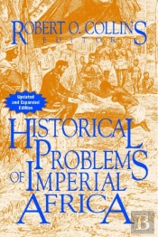 Problems In African History V. 2; Historical Problems Of Imperial Africa
