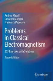 Problems In Classical Electromagnetism