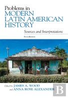 Problems In Modern Latin American History