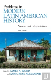 Problems In Modern Latin American History