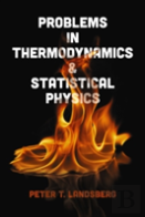 Problems In Thermodynamics And Statistical Physics