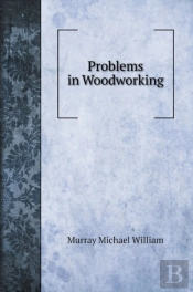 Problems In Woodworking