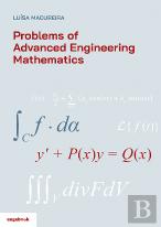 Problems of Advanced Engineering Mathematics
