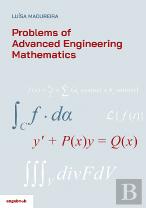 Problems of Advanced Engineering Mathematics