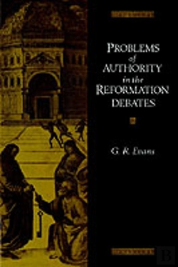 Bertrand.pt - Problems Of Authority In The Reformation Debates