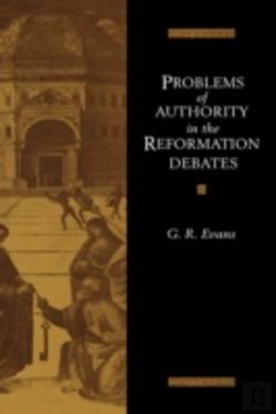 Bertrand.pt - Problems Of Authority In The Reformation Debates