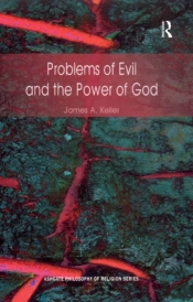 Problems Of Evil And The Power Of God