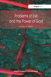 Problems Of Evil And The Power Of God