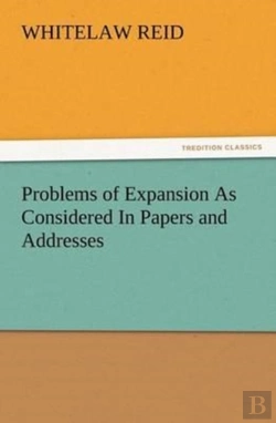 Bertrand.pt - Problems Of Expansion As Considered In Papers And Addresses