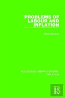 Problems Of Labour And Inflation