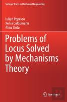Problems Of Locus Solved By Mechanisms Theory