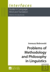 Problems Of Methodology And Philosophy In Linguistics