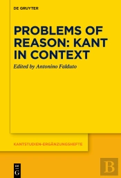 Problems Of Reason: Kant In Context