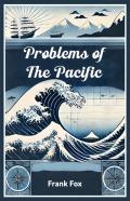 Problems Of The Pacific