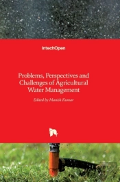 Problems, Perspectives And Challenges Of Agricultural Water Management