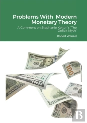 Problems With Modern Monetary Theory