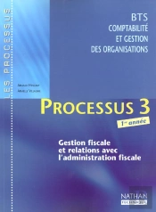 Proc 3 ; Gestion Fiscalite Bts Cgo 1 ; Livre De L'Eleve ; 2001
