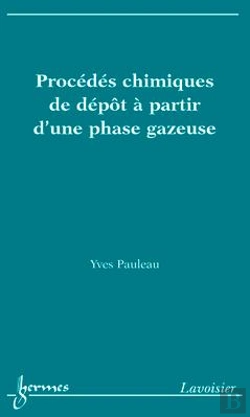 Bertrand.pt - Procedes Chimiques De Depot A Partir D'Une Phase Gazeuse