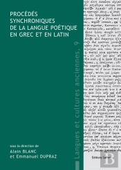 Procédés Synchroniques De La Langue Poétique En Grec Et En Latin