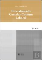 Procedimento Cautelar Comum Laboral