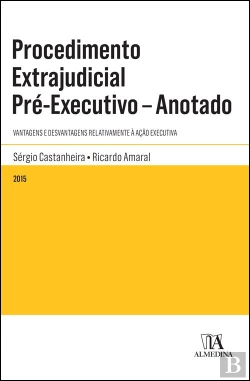 Bertrand.pt - Procedimento Extrajudicial Pré-Executivo - Anotado