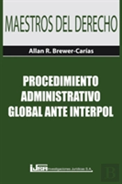 Procedimiento Administrativo Global Ante Interpol