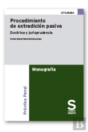 Procedimiento De Extradicion Pasiva 2ª Ed