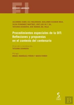 Bertrand.pt - Procedimientos Especiales De La Oit: Reflexiones Y Propuestas En El Contexto Del Centenario