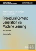 Procedural Content Generation Via Machine Learning