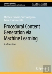 Procedural Content Generation Via Machine Learning
