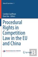 Procedural Rights In Competition Law In The Eu And China
