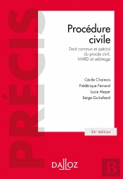 Procédure Civile : Droit Commun Et Spécial Du Procés Civil, Mard Et Arbitrage (36e Édition)
