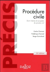 Procedure Civile. Droit Interne Et Droit De L'Union Europeenne - 33e Ed.
