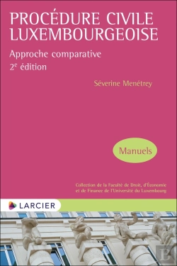 Bertrand.pt - Procédure Civile Luxembourgeoise : Approche Comparative (2e Édition)