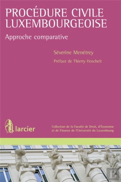 Bertrand.pt - Procedure Civile Luxembourgeoise. Approche Comparative (La)
