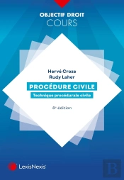Procédure Civile : Technique Procédurale Civile (8e Édition)