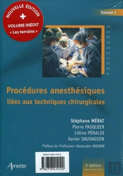 Bertrand.pt - Procedures Anesthesiques Liees Aux Techniques Chirurgicales  2e Ed Et Aux Terrains V1+V2