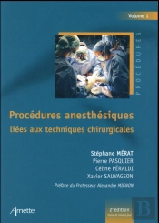 Procedures Anesthesiques Liees Aux Techniques Chirurgicales (2e Edition)