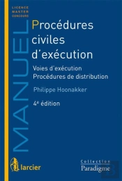 Procédures Civiles D'Exécution ; Voies D'Exécution, Procédures De Distribution (4e Édition)